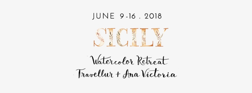 Travellur Retreat Ana Watercolour Sicily Image2 - Calligraphy, transparent png download