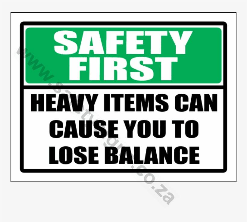 Safety First Heavy Items Sign - Cornish All Blacks, transparent png download