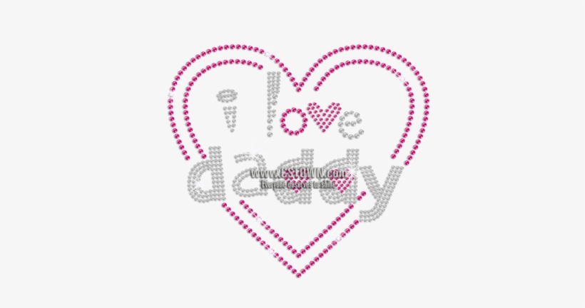 Crystal I Love Daddy In Heart Pattern Iron On Rhinestone - Heart, transparent png download