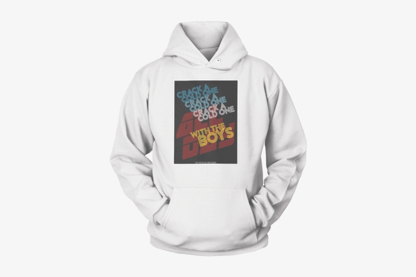 Crack A Cold One With The Boys Hoodie - Dog Hair Is My Glitter Sweatshirt Hoodie, transparent png download