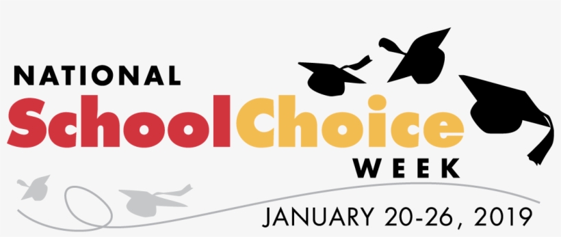 National School Choice Week Is Fast Approaching, And - National School Choice Week 2019, transparent png download