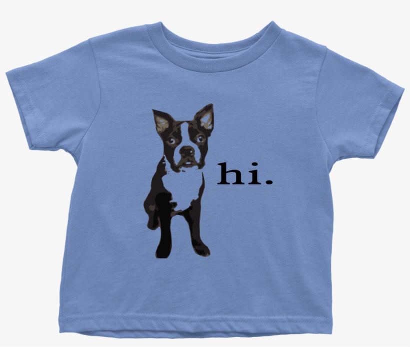Boston Terrier T-shirt This Little Guy Just Wants To - T-shirt, transparent png download