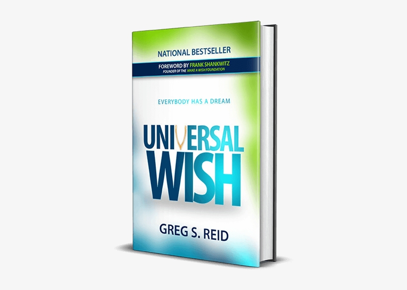 Image Bookcover Universal Wish Featuring Frank Shankwitz - Universal Wish: Everybody Has A Dream, transparent png download
