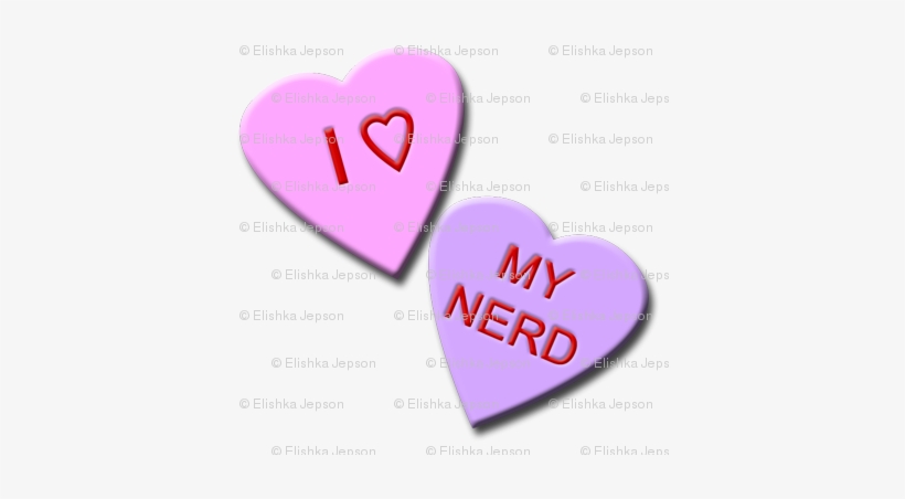 I Heart My Nerd Candy Hearts - Heart, transparent png download