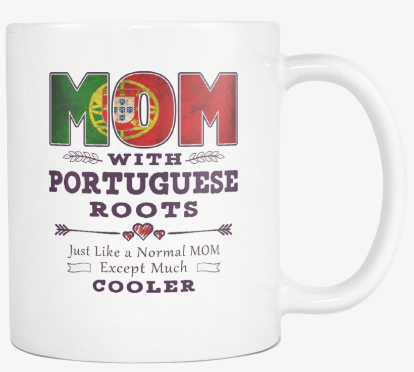 Best Mom Ever With Portuguese Roots - Mothers Day Costa Rica, transparent png download