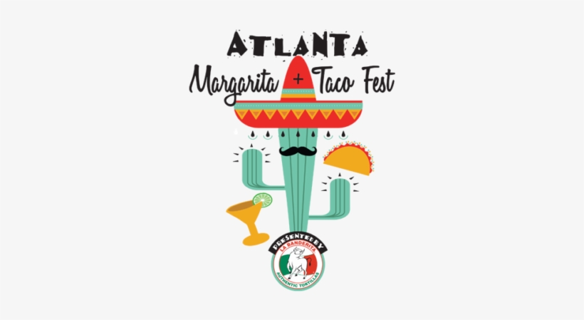 Taco Fest Main Logo - Atl Margarita And Taco Festival, transparent png download