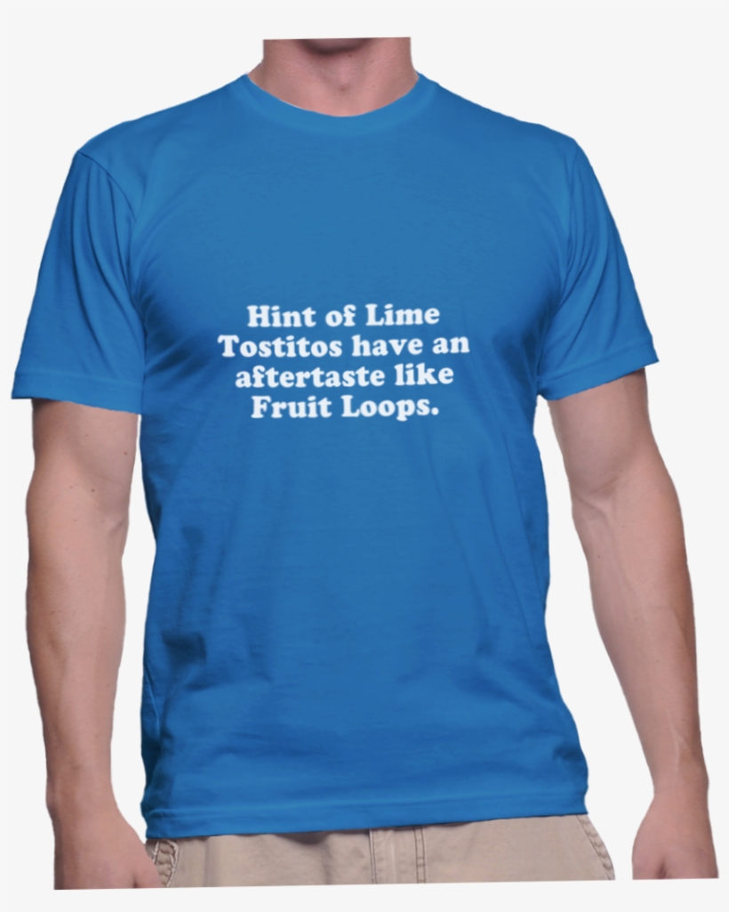 Hint Of Lime Tostitos Have An Aftertaste Like Fruit - Blue T Shirts For Mens, transparent png download