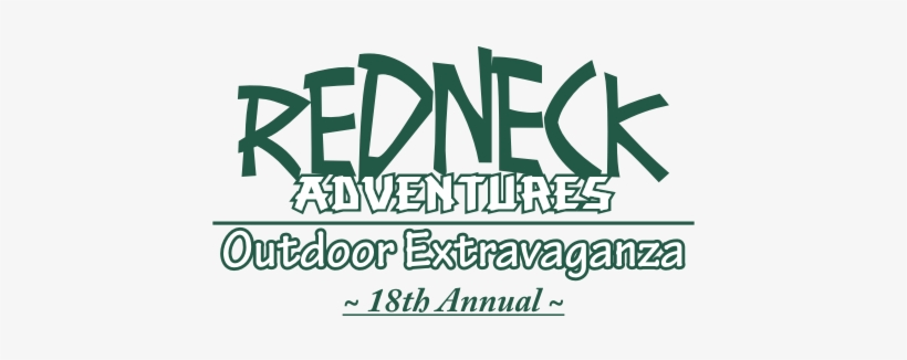 18th Annual Redneck Adventures Outdoor Extravaganza - Redneck, transparent png download