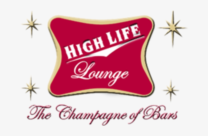 High Life Lounge - Miller High Life, transparent png download