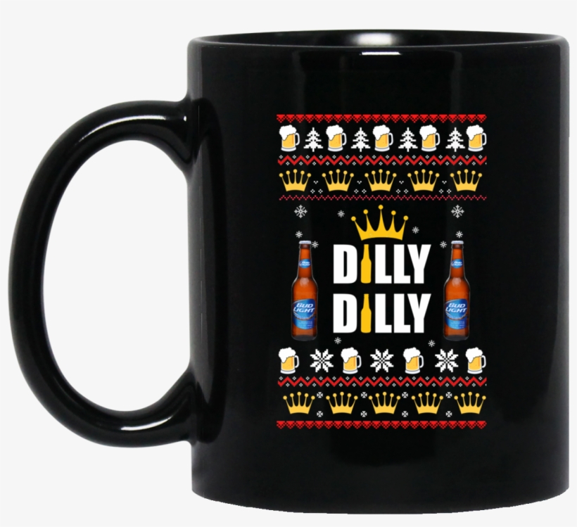 Image Dilly Dilly Bud Light Christmas Style Coffee - Once You Put My Meat In Your Mouth Deadpool, transparent png download