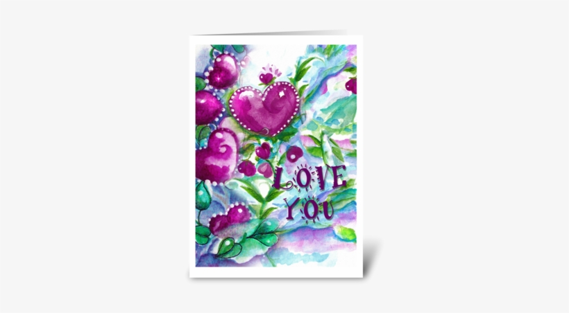Love You, Hearts, Flowers Greeting Card - Heart, transparent png download