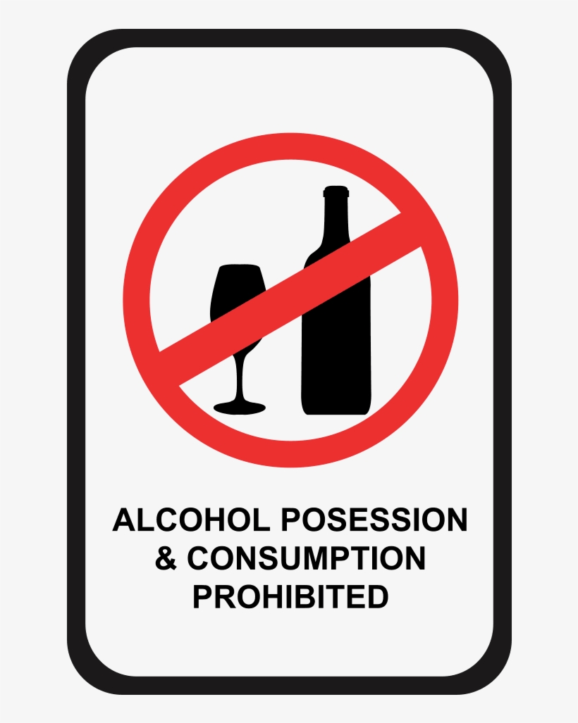 Alcohol Possession And Consumption Prohibited - Not Flush Feminine Products Sign, transparent png download