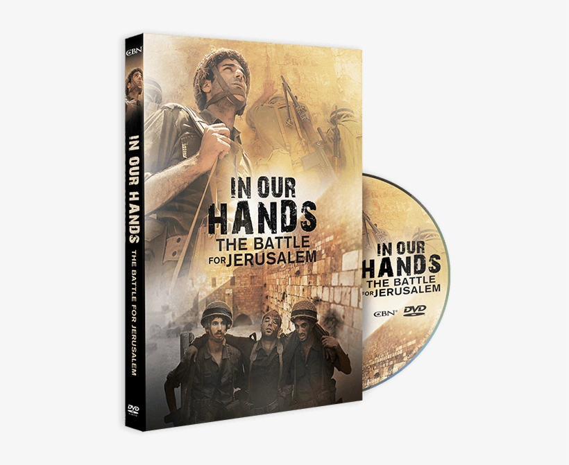 Get Your Dvd For A Donation Of $15 - Our Hands The Battle For Jerusalem, transparent png download