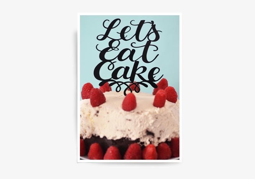 Let's Eat Cake - Let's Eat The Cake, transparent png download