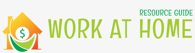 Work At Home Resource Guide - Work At Home Logo, transparent png download
