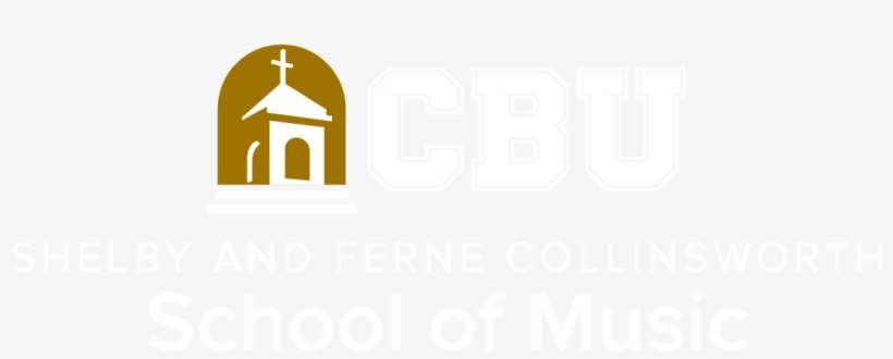 Shelby And Ferne Collinsworth School Of Music Logo - California Baptist University, transparent png download