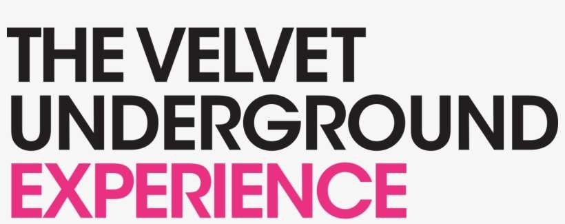 For $15 Tickets - Velvet Underground Experience, transparent png download