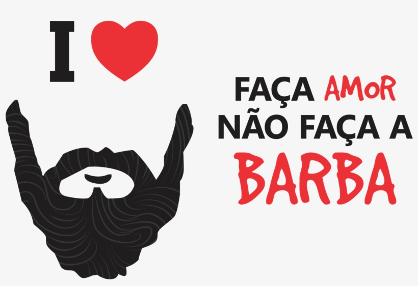 Desculpem-me Os “desbarbados”, Mas Barba É Fundamental - Love Beards, transparent png download