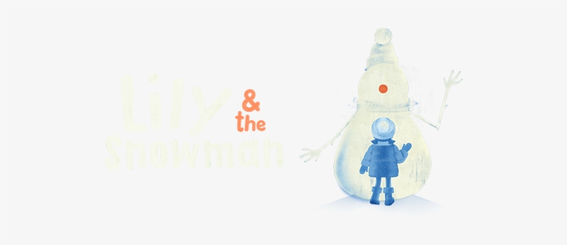 Lily And The Snowman Title, transparent png download