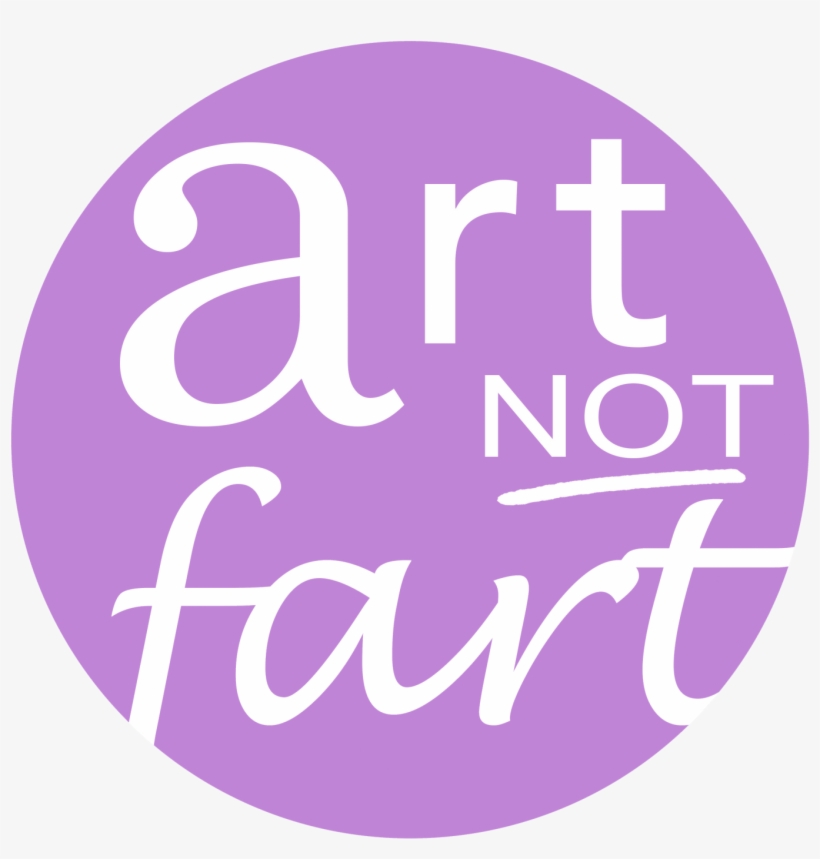 Art Not Fart - Circle, transparent png download