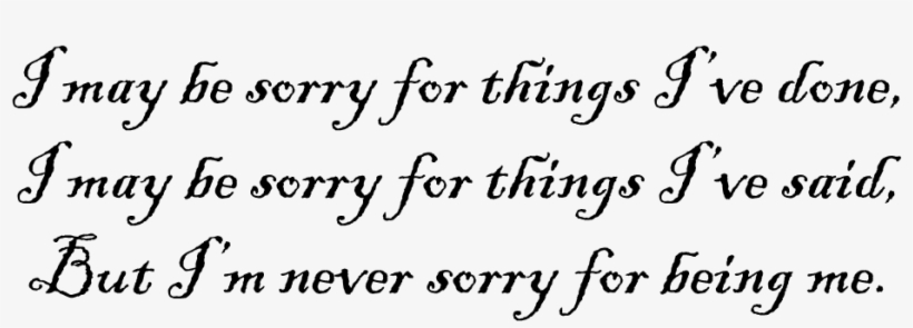 I May Be Sorry - Enjoy Little Things Quote Vinyl Wall Art (black), transparent png download