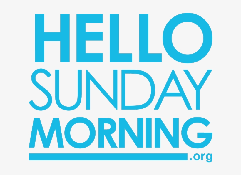 Hello Sunday Morning1 - Hello Sunday Morning Logo, transparent png download