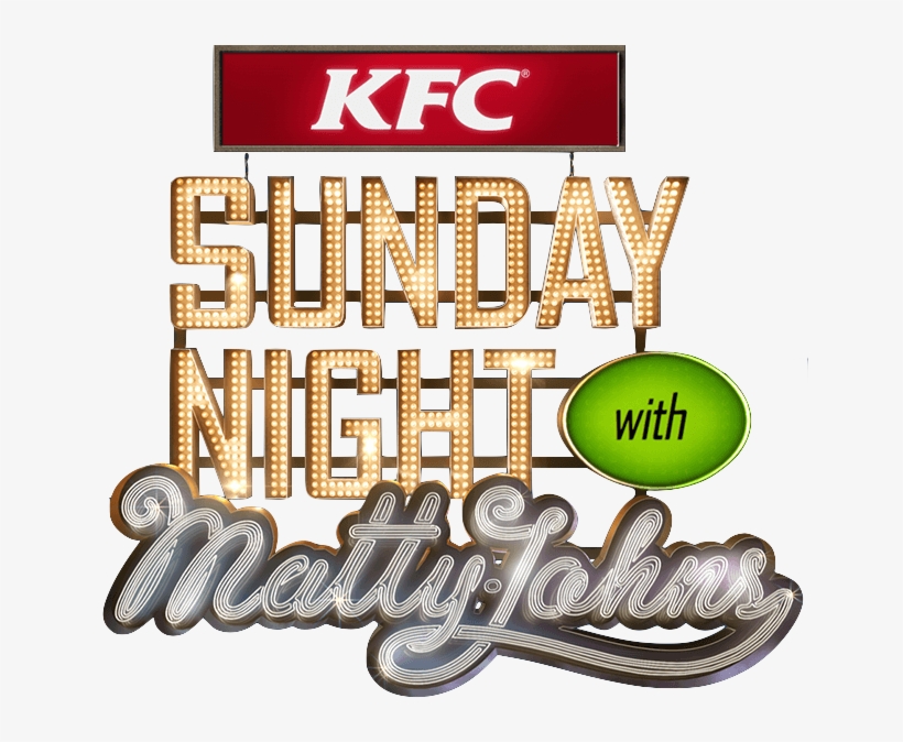 Kfc Sunday Night With Matty Johns Logo - Monday Night With Matty Johns, transparent png download