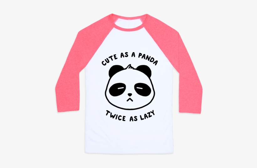 Cute As A Panda Twice As Lazy Baseball Tee - Miss Vanjie T Shirt, transparent png download