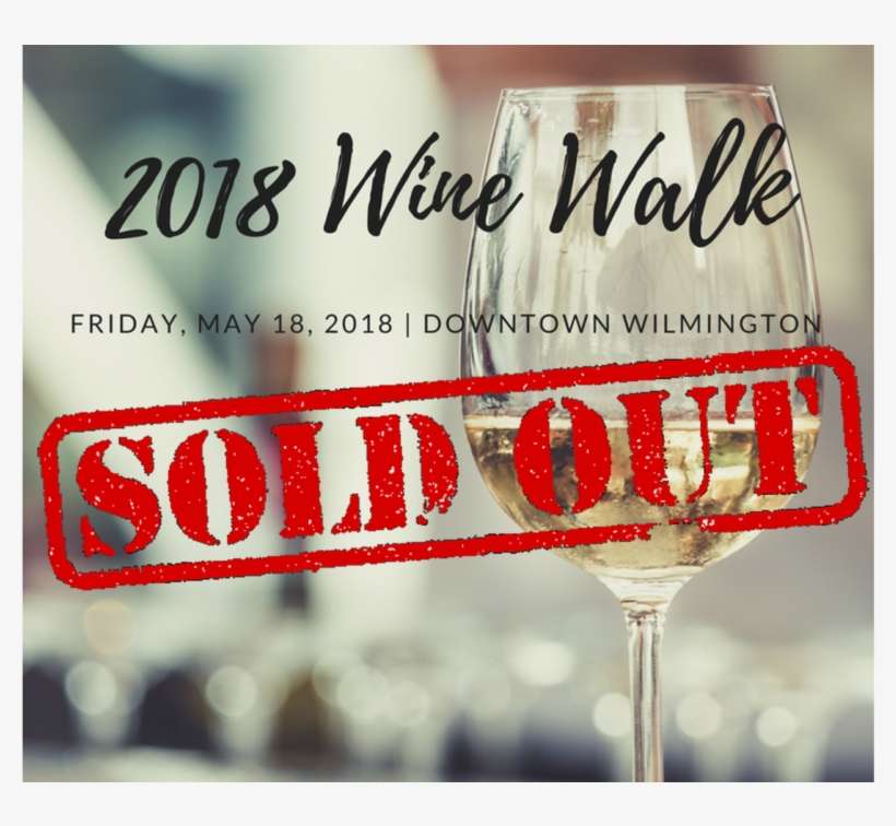 Wine Walk Tickets Sold Out - Main Street Wilmington, transparent png download