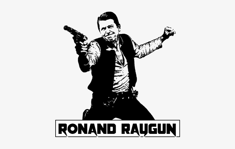 Ronald Reagan Han Solo Pretty Much Sums Up The Early - Ronald Raygun T Shirt, transparent png download