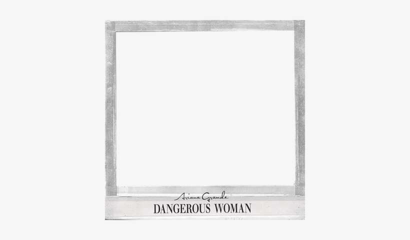 Adicione A Moldura Da Capa De Dangerous Woman Na Sua - Ariana Grande, transparent png download