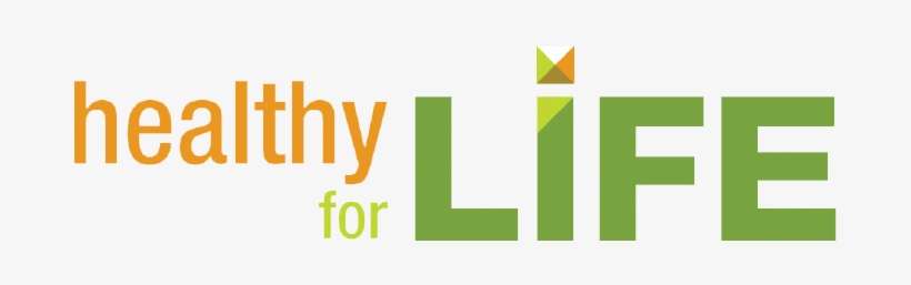 Healthy For Life - Life Health, transparent png download