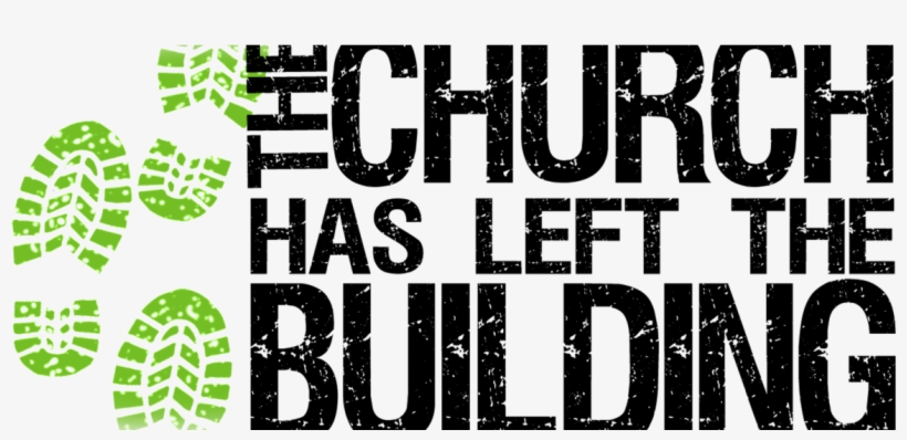 Church Has Left Building - Church Has Left The Building, transparent png download