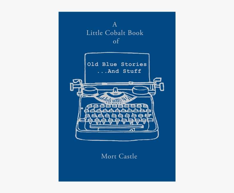 A Little Cobalt Book Of Old Blue Stories - Stories & Stuff, transparent png download