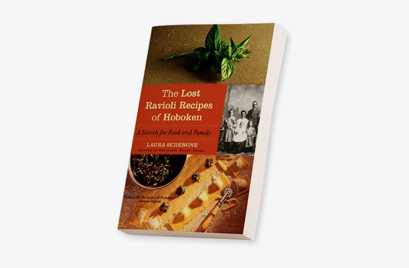 Buy Now - Lost Ravioli Recipes Of Hoboken By Laura Schenone, transparent png download