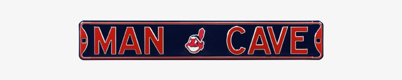 Cleveland Indians “man Cave” Authentic Street Sign - Man Cave New England Patriots Street Sign, transparent png download