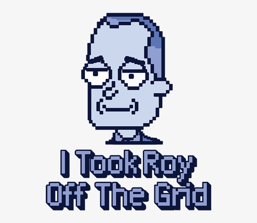 I Took Roy Off The Grid T-shirt - T-shirt, transparent png download