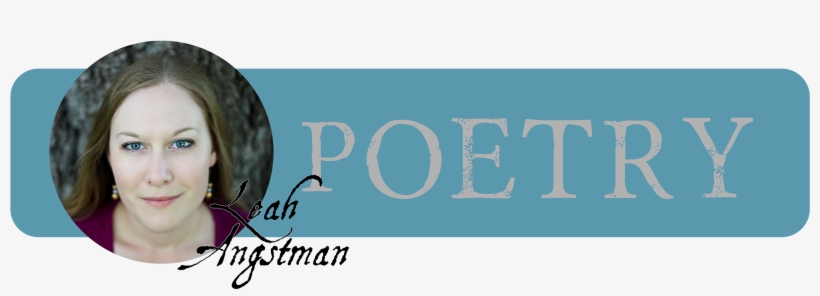 Poetry - Leah Angstman, transparent png download