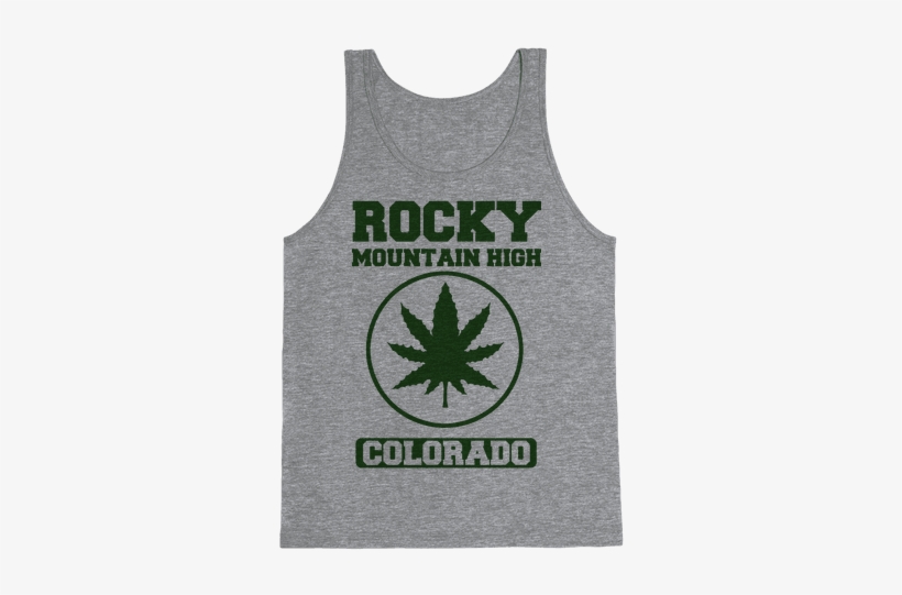 Rocky Mountain High Colorado Tank Top - 10 Squats 100 Push Ups, transparent png download