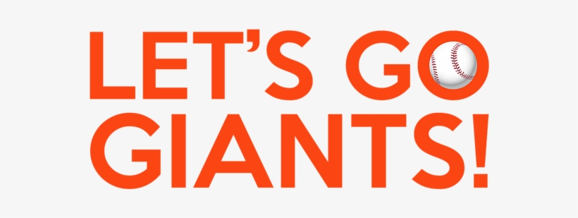 Bleed Area May Not Be Visible - Lets Go Giants, transparent png download