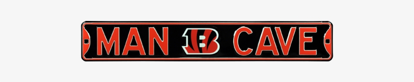 Cincinnati Bengals “man Cave” Authentic Street Sign - Man Cave Cincinnati Bengals Street Sign, transparent png download