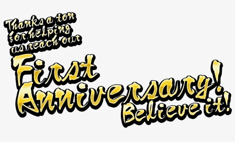 Thanks A Ton For Helping Us Reach Our First Anniversary - Calligraphy, transparent png download