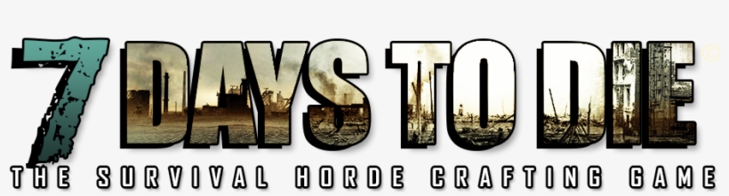 471585604 - 7 Days To Die Title, transparent png download