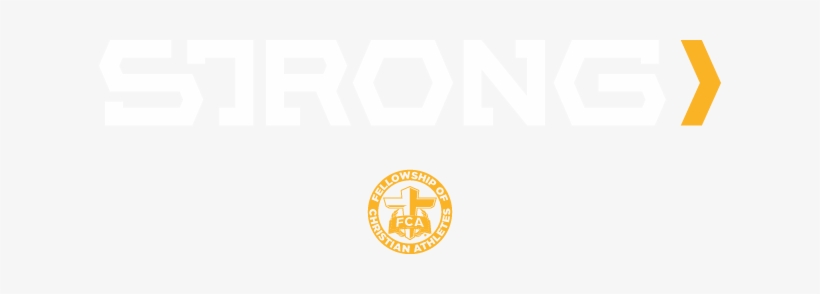 2018 Fca Camp - Fellowship Of Christian Athletes Strong, transparent png download