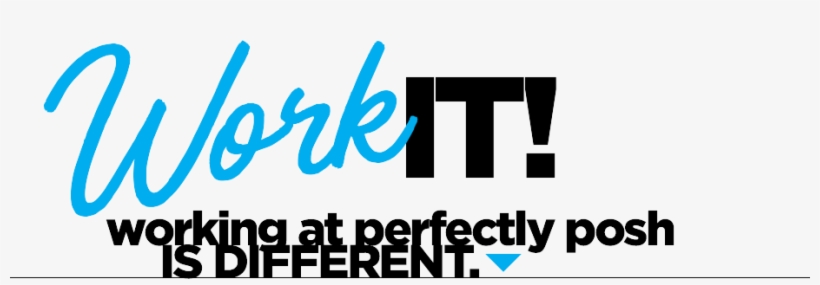 Working At Perfectly Posh Is Different - Career, transparent png download