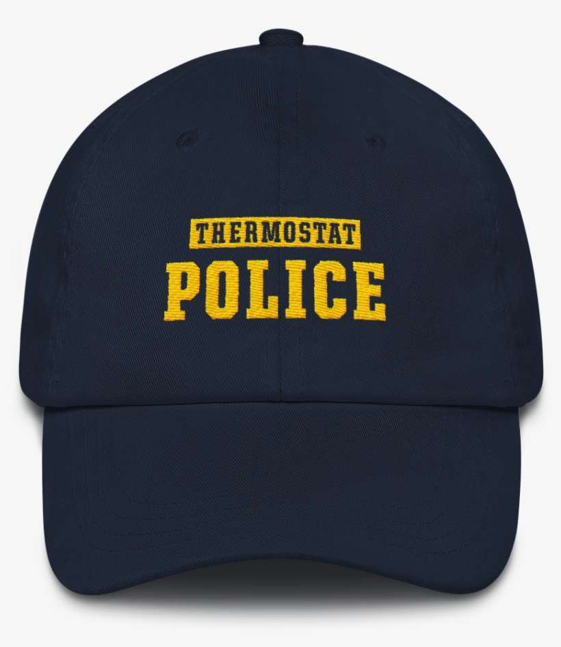 Thermostat Police Dad Hat - Hat, transparent png download