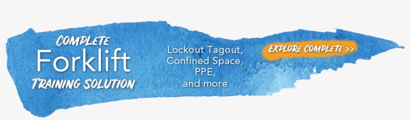 Complete Forklift Training Solution - Safety, transparent png download