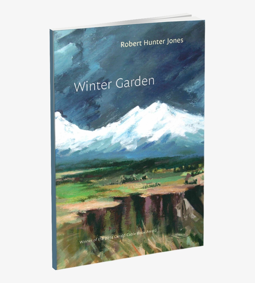 Winter Garden, A Collection Of Poetry By Robert Hunter - Poetry, transparent png download