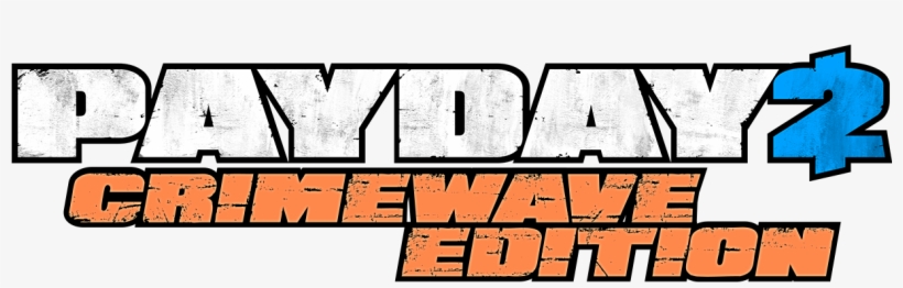 It's Time For Your Payday, Too - Payday 2 Crimewave Logo, transparent png download