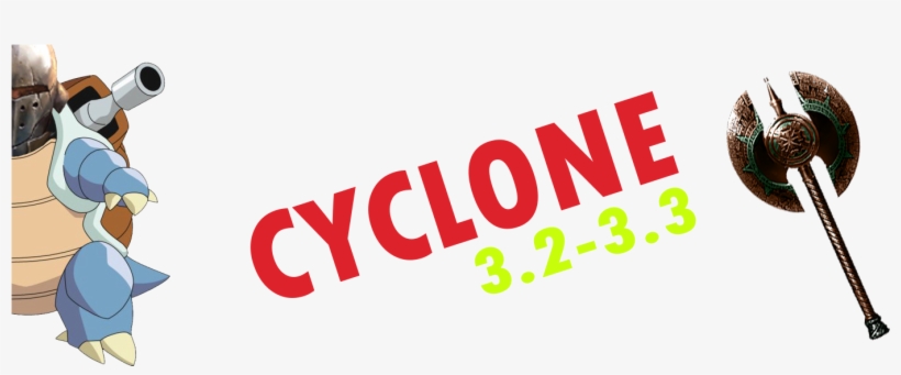 [3 - 3 - 3 - 2] Blastoise - 2h Cyclone - Jugg - Hc/sc - Cyclone, transparent png download